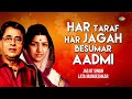 Har Taraf Har Jagah Besumar Aadmi Jagjit Singh Lata Mangeshkar Sajda Sad Ghazals Old Songs