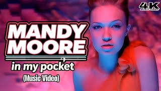 Download lagu [4K] Mandy Moore - In My Pocket mp3
