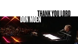 Thank You Lord (Official Live Video) - Don Moen