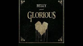 Belly - Glorious (Official audio)