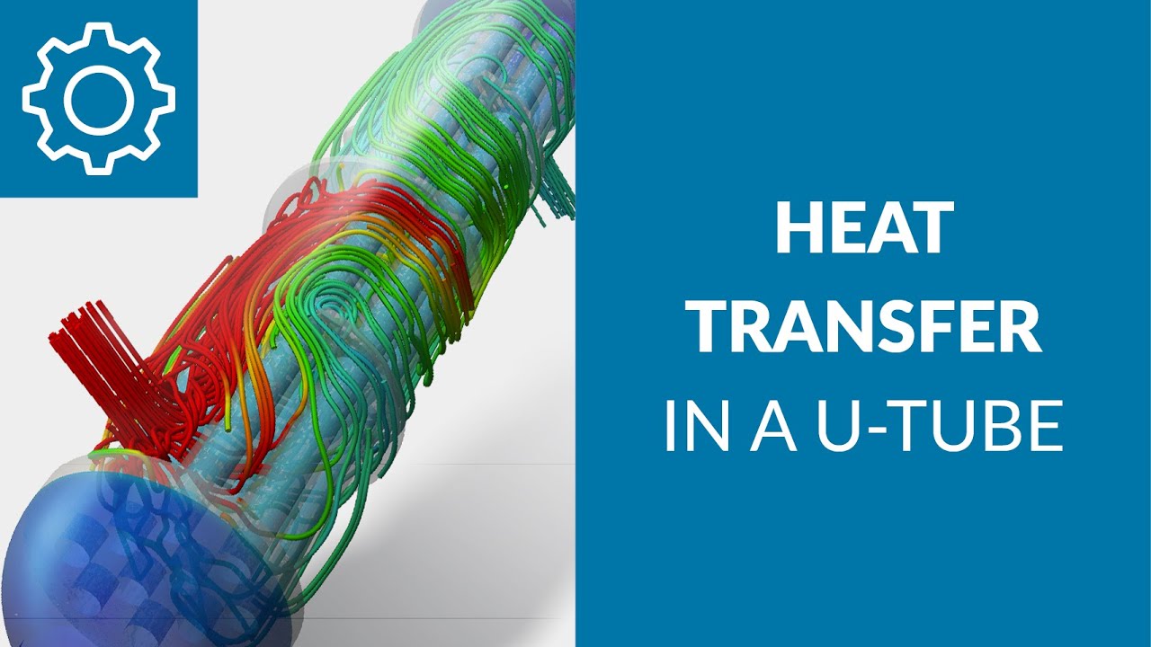 How to Simulate Heat Transfer in a U-Tube