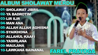 Download lagu SHOLAWAT JIBRIL  FAREL PRAYOGA   ALBUM 2025 SHOLAWAT NABI TERBARU!! FYP RELIGI mp3