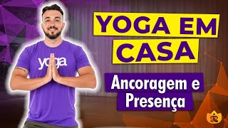 Tantra Yoga | Ancoragem e Presença | Aula gravada ao vivo com os alunos