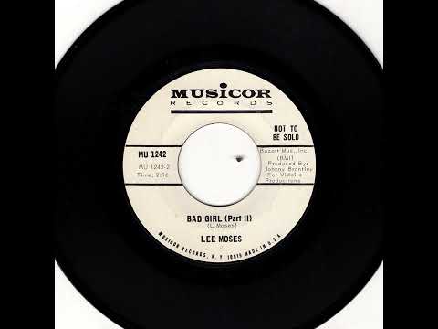Lee Moses - Bad Girl (Part II)