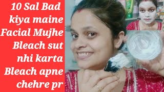 Beauty parlour/10 Sal Bad maine Kiya apne face pr Bleach, sensitive skin pr kaise kre Bleach