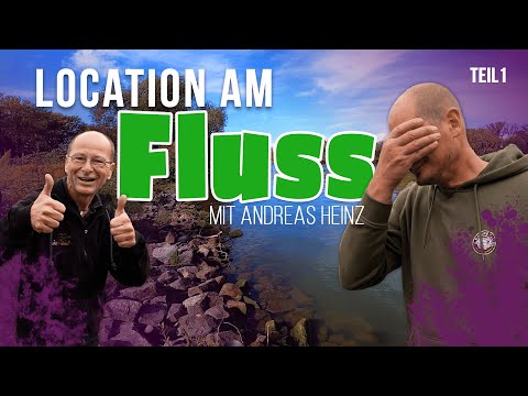 🎣⚠️ Location & Füttern am Fluss - mit Andreas Heinz | Dickenmittel | Karpfenangeln