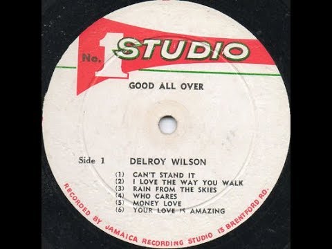 Delroy Wilson - Your Love Is Amazing