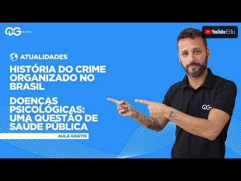 História do Crime Organizado no Brasil & Doenças Psicológicas: Questão de saúde pública.