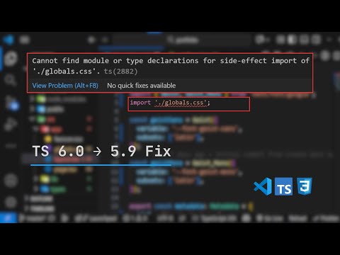 Cannot Find Module Or Type Declarations For Side Effect Import Of Globals Css