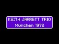 Keith Jarrett Trio | Arri Kino, München, Germany - 1972.06.12 | [audio only]