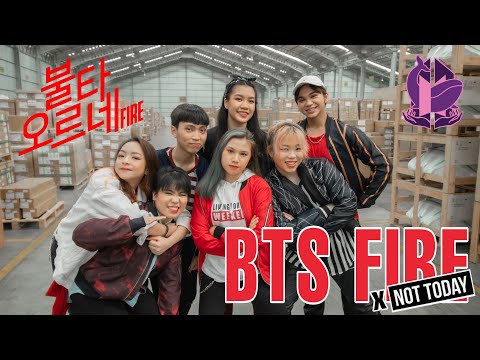BTS FIRE x NOT TODAY DANCE COVER by MEHBANGTAN
