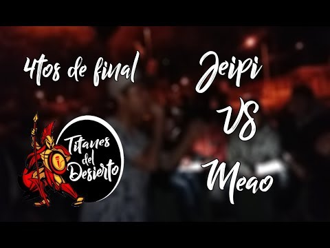 TITANES DEL DESIERTO / 4TOS DE FINAL: JEIPI VS MEAO