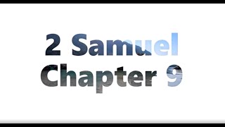The Book of 2 Samuel Chapter 9 - New King James Version (NKJV) - Audio Bible