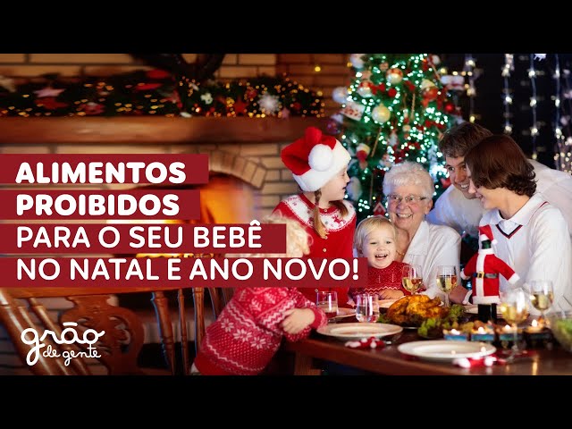 ALIMENTOS PROIBIDOS PARA BEBÊS NAS FESTAS DE NATAL E ANO NOVO! ❌