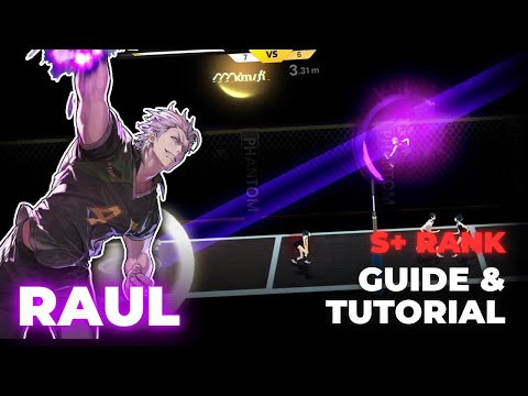 RAUL (S+) Guide & Tutorial - Beast Spiker | The Spike Cross