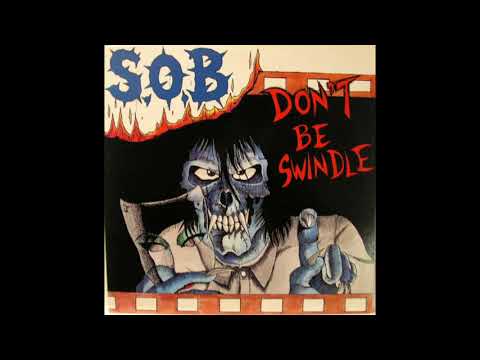 S.O.B - Don't Be Swindle [12"]
