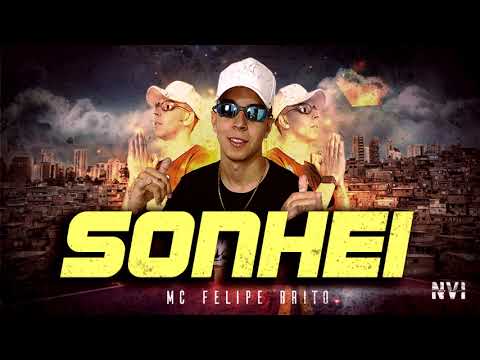 MC Felipe Brito - Sonhei (Àudio Oficial) Dieguinho NVI