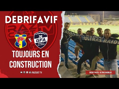 DEBRIFAVIF : SC Toulon - Rumilly-Vallières GFA 74 (J10)
