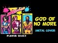 Starbomb - God of No More (Metal Cover) 