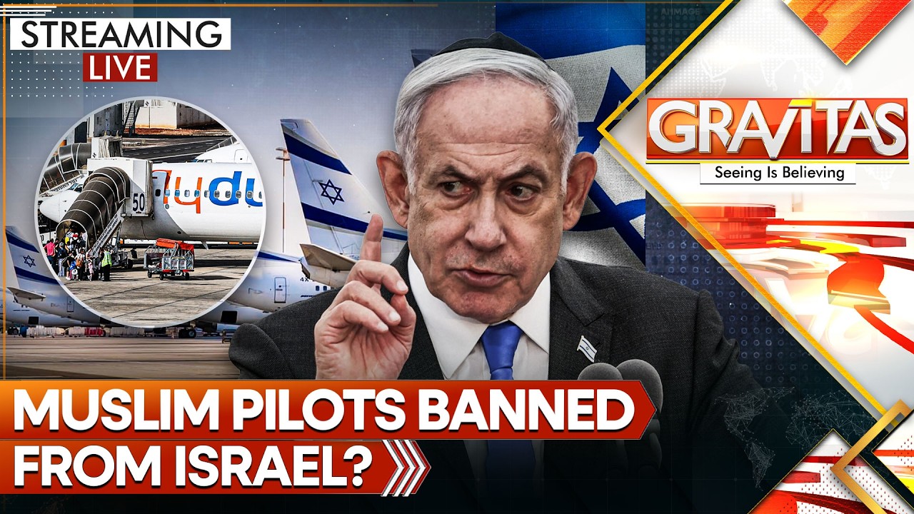 GRAVITAS LIVE: Are Muslim Pilots Banned From Flying Commercial Airlines Into Israel? | WION Live