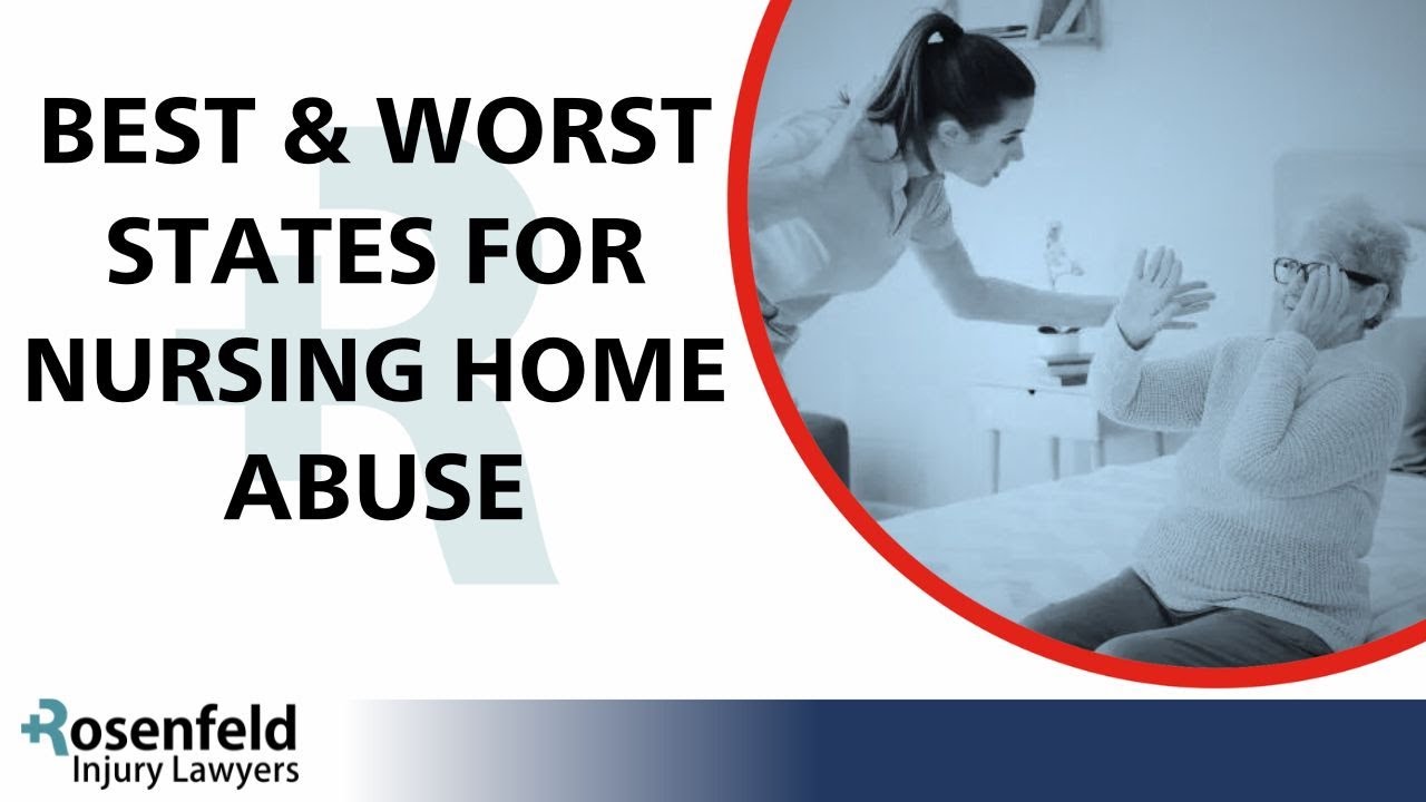 Nursing Home Abuse By State: Ranked Best To Worst