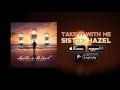 Sister Hazel - Take It With Me (Official Audio)