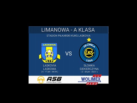 LASKOVIA LASKOWA 0:1 SŁOMKA SIEKIERCZYNA |07.05.2022|