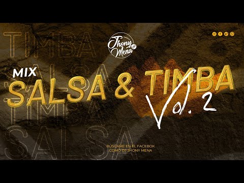 Mix Salsa Y Timba Vol. 2 - Mayimbe , N'samble - DJ JHONY MENA