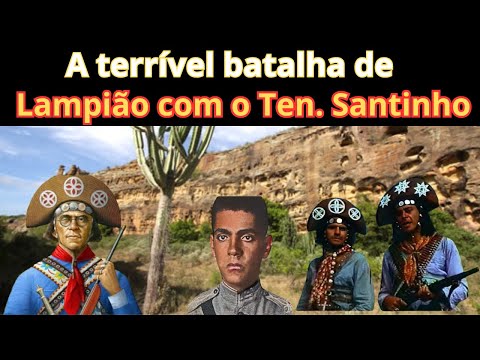 The terrible battle between Lampião and Lt. Santinho #cangaço