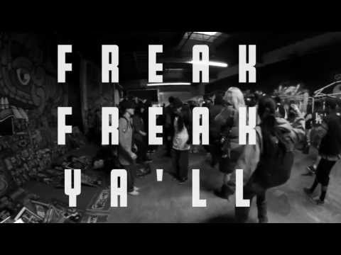 Mellow Man Ace - "Freak Freak Ya'll"