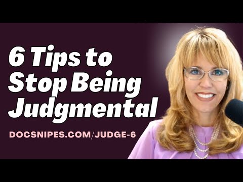 How To Stop Being Judgmental: 6 Tips
