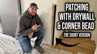 Patching a Corner with Drywall, Corner Bead and Joint Compound | The Short Version