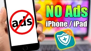 Block ALL Ads On Games, Apps And Websites On iPhone & iPad - NO Jailbreak