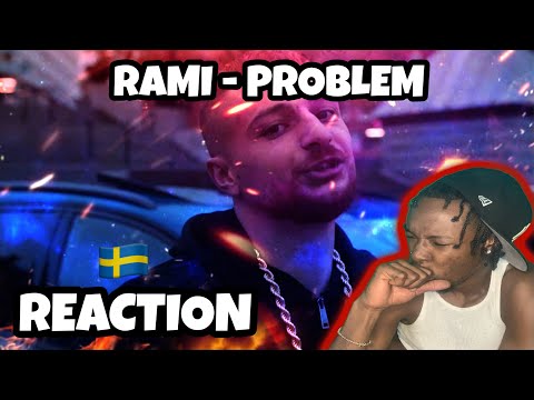 AMERICAN REACTS TO SWEDISH DRILL RAP! RAMI - PROBLEM [OFFICIELL MUSIKVIDEO]