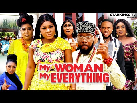 MY WOMAN MY EVERYTHING 1 -DESTINY ETIKO x JERRY WILLIAMS  2022 Latest Nigerian Nollywood Movie