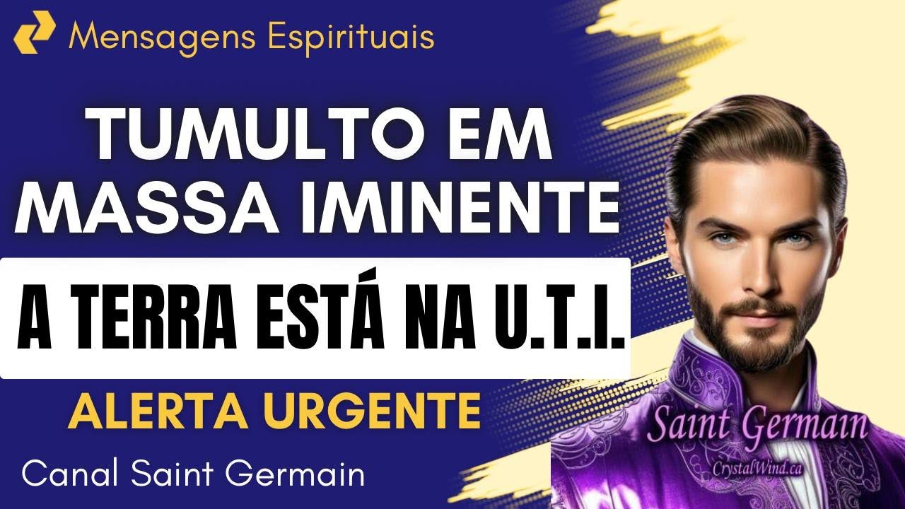 A TERRA ESTÁ NA UTI por Saint Germain