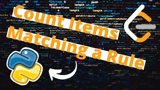 YouTube video 'LeetCode - Count Items Matching A Rule in Python'