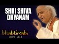 Shri Shiva Dhyanam | Pandit Jasraj | ( Album: Bhaktimala - Shiva & Shakti )