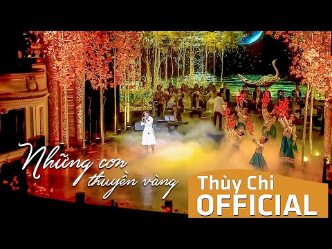 Những Con Thuyền Vàng | Thuỳ Chi | Nước Nga Trong Tôi