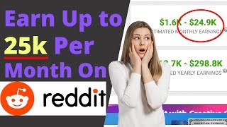 How to Use Reddit to Make Money From Home | Up to 25k Per Month using Reddit