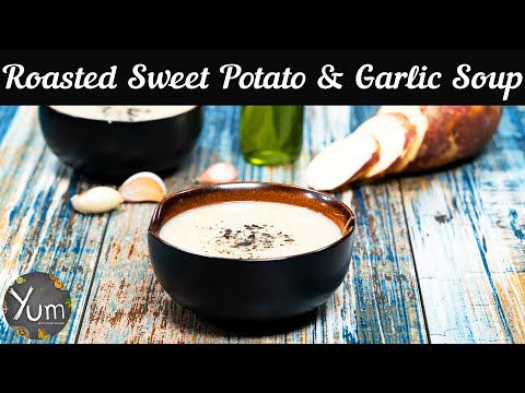 Roasted Sweet Potato And Garlic Soup