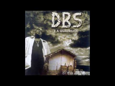 DBS e a Quadrilha - O Clã da Vila