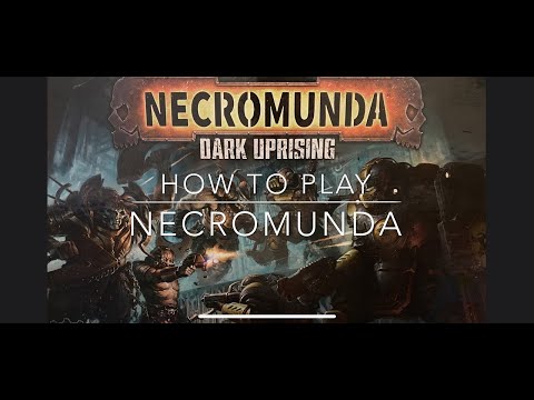 How to Play Necromunda Dark Uprising