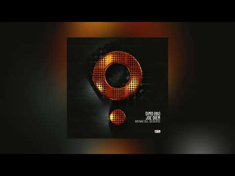 DiMO (BG), Joe Diem - Arenas Del Desierto [Afro House]