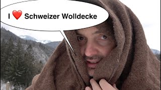 Ich liebe eine Schweizer Wolldecke :-) | Bushcraft Ausrüstung