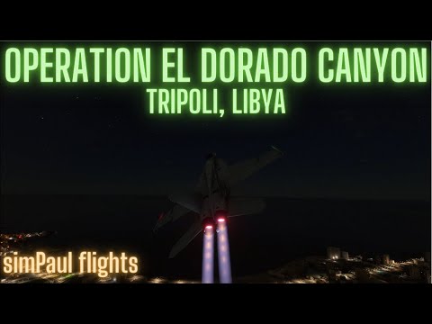 Operation El Dorado Canyon - Tripoli, Libya 1986 Raid