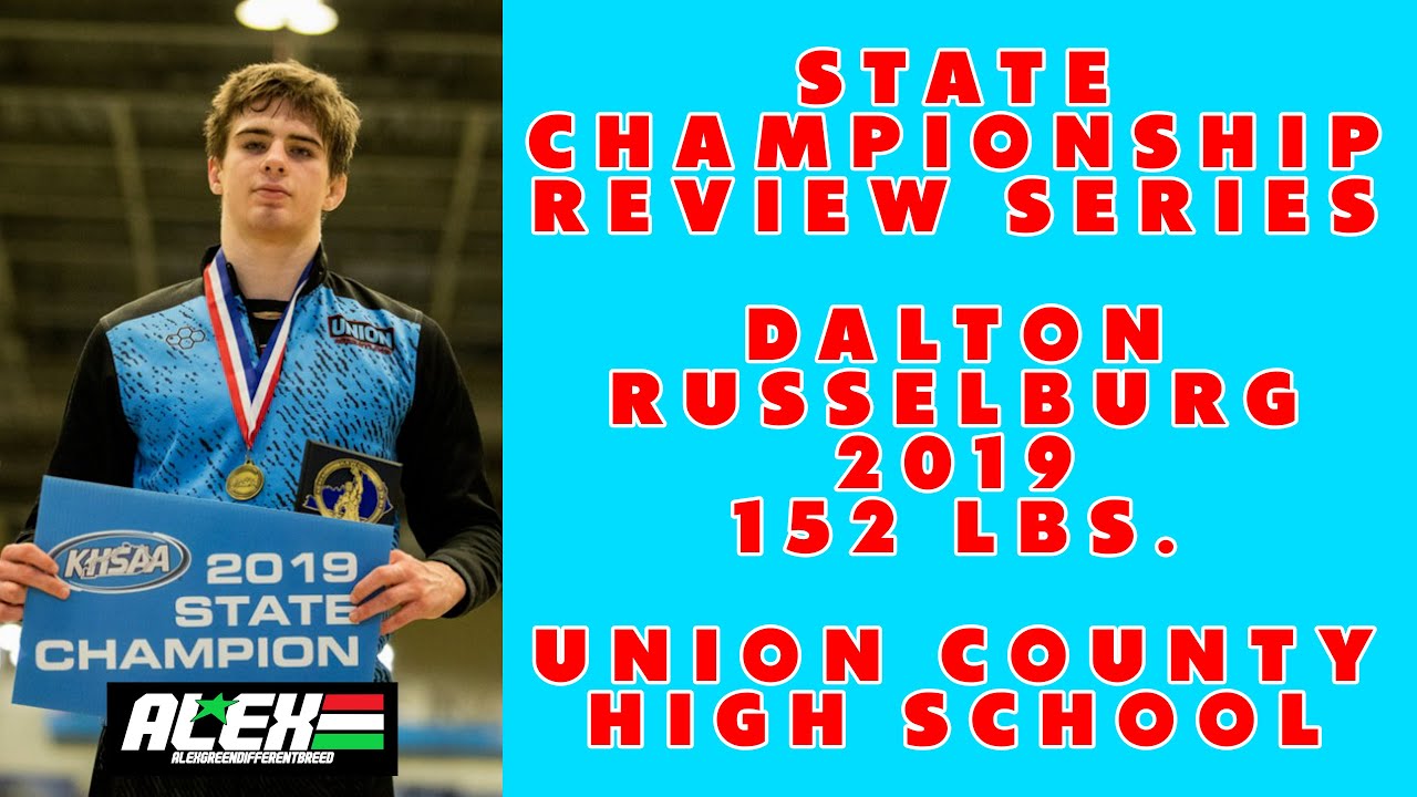 State Wrestling Championship match review w/ Dalton Russelburg (Union County; 2019 152 lbs.)