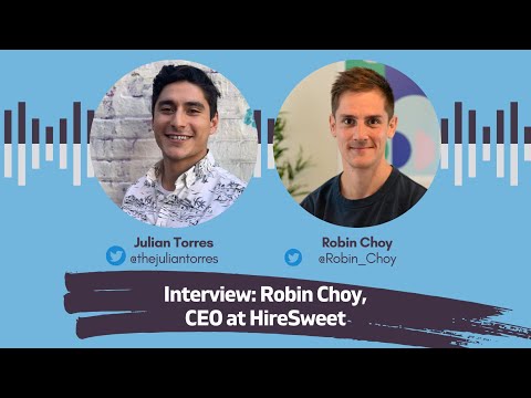 Interview: Robin Choy, CEO at HireSweet - Julian Torres - YouTube