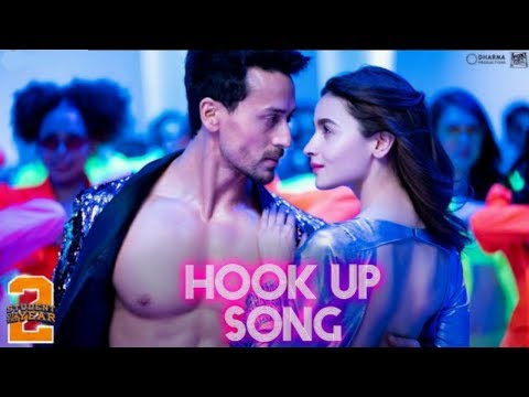 HOOK UP Full Song | Neha Kakkar | Student Of The Year 2 | Tiger Shroff & Alia | Vishal and Shekhar