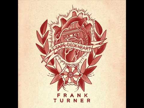 Frank Turner Tape Deck Heart FULL ALBUM